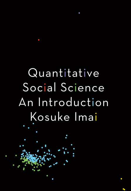 Quantitative Social Science: An Introduction