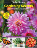 Birds & Blooms Gardening Secrets: All-Season Guide with Expert Tips and DIY Ideas for Thriving Gardens