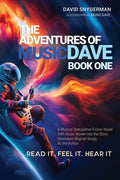 The Adventures of Music Dave - Book One