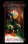 The Bewitchments of Love and Hate: Book Two of The Wraeththu Chronicles (Revised)