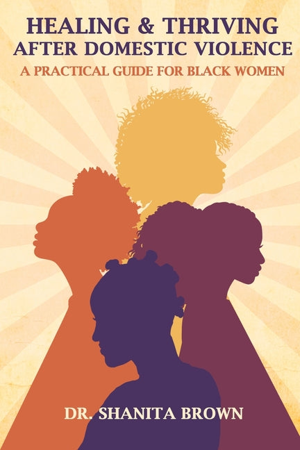 Healing & Thriving After Domestic Violence