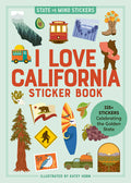I Love California Sticker Book: 325+ Stickers Celebrating the Golden State