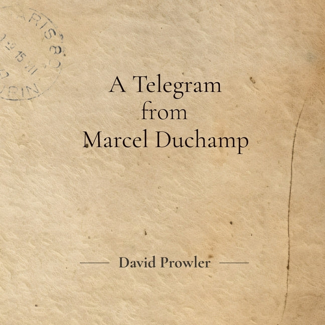 A Telegram from Marcel Duchamp