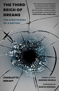 The Third Reich of Dreams: The Nightmares of a Nation