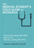 The Medical Student's Field Guide to Research