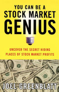 You Can Be a Stock Market Genius: Uncover the Secret Hiding Places of Stock Market Profits