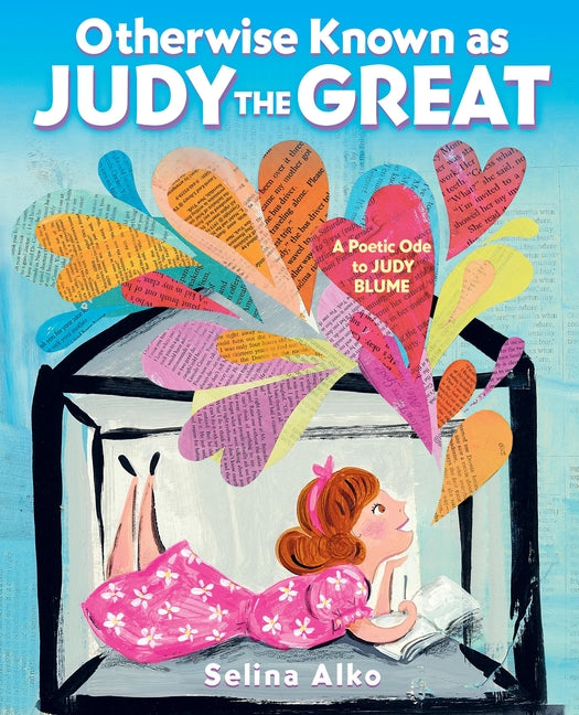 Otherwise Known as Judy the Great: A Poetic Ode to Judy Blume