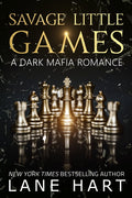 Savage Little Games: A Dark Mafia, Enemies to Lovers Romance