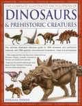 The Complete Illustrated Encyclopedia of Dinosaurs & Prehistoric Creatures: The Ultimate Illustrated Reference Guide to 1000 Dinosaurs and Prehistoric Cre