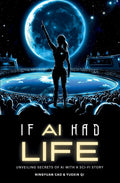 If AI Had Life: Unveiling Secret of AI with Sci-Fi Narrative