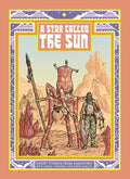 A Star Called the Sun: A Collection of Short Science Fiction Stories