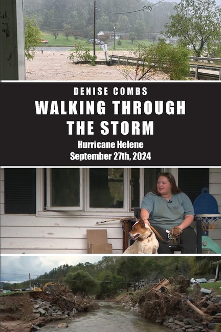 Walking Through the Storm: Hurricane Helene September 27th, 2024