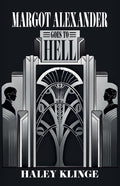 Margot Alexander Goes to Hell