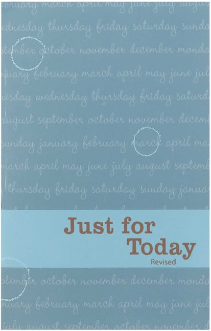 Just for Today (Revised)