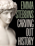 Emma Stebbins: Carving Out History