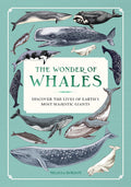 The Wonder of Whales: Discover the Lives of Earth's Most Majestic Giants
