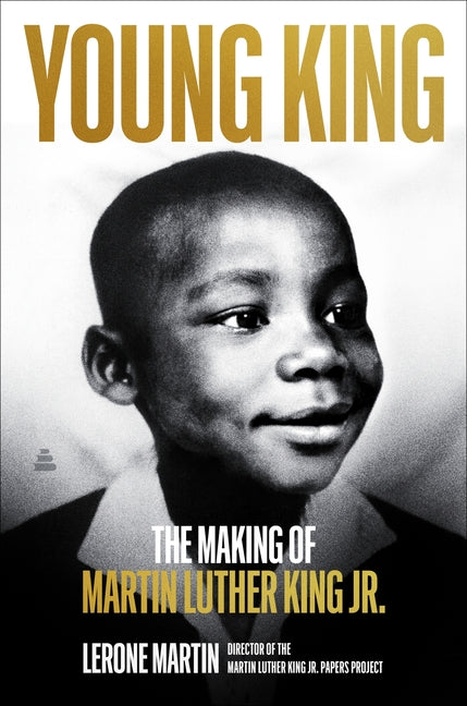 Young King: The Making of Martin Luther King Jr.