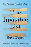 The Invisible List: One Passion a Year, Every Year