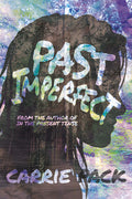 Past Imperfect: Volume 2