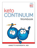 ketoCONTINUUM Workbook The Steps to be Consistently Keto for Life