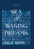 Sea of Waking Dreams