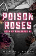 Poison Roses: Boys of Bellerose Book 1