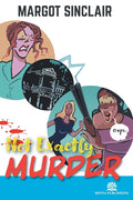 Not Exactly Murder