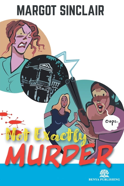 Not Exactly Murder