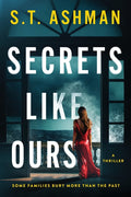Secrets Like Ours