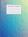 Composition Notebook: 120 pages college ruled notebook, ideal for students, title and date boxes, 8.5x11, high quality paper, back to school