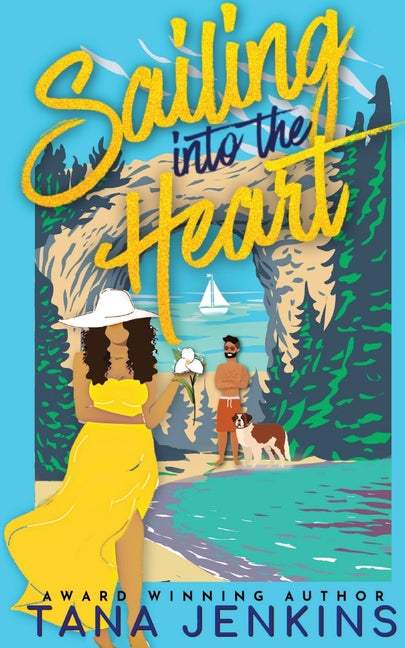 Sailing into the Heart: A Sweet, Beach Romance