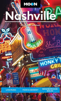 Moon Nashville: Live Music, Food & Whiskey, Neighborhood Walks (Revised)