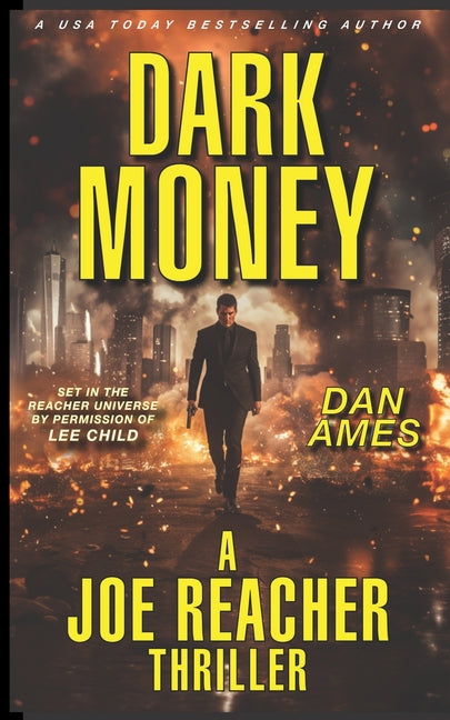 DARK MONEY (A Joe Reacher Thriller)