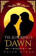 The Sun King's Dawn: An Epic MM Romantasy