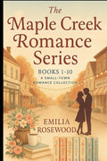 Maple Creek Romance Series (10 Books)