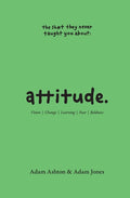 Attitude: Vision, Change, Learning, Fear & Boldness