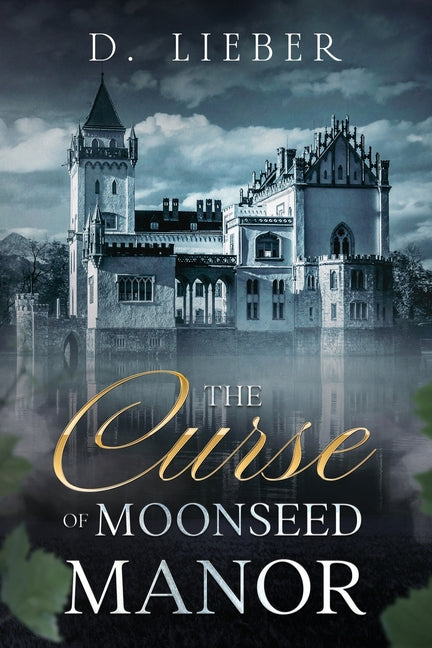The Curse of Moonseed Manor