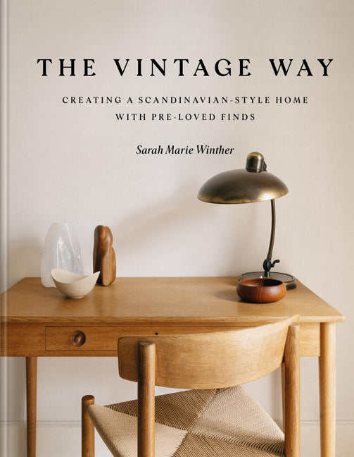 The Vintage Way: Creating a Scandinavian-Style Home with Pre-Loved Finds