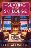 A Slaying at the Ski Lodge