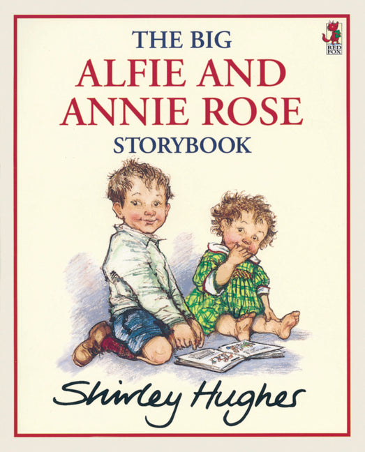 The Big Alfie and Annie Rose Storybook