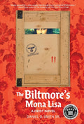 The Biltmore's Mona Lisa: A Heist Novel
