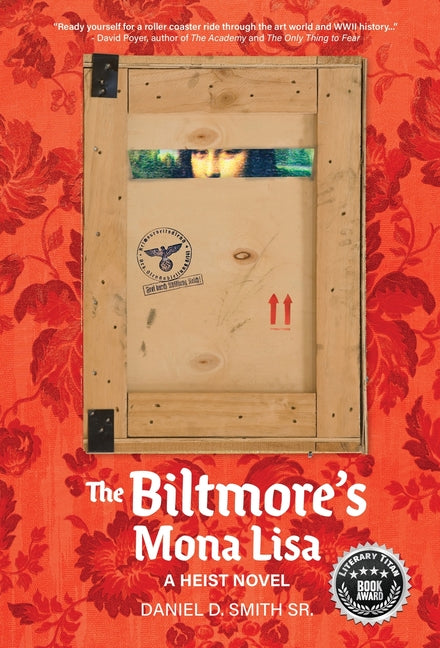 The Biltmore's Mona Lisa: A Heist Novel