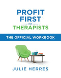Profit First for Therapists: The Official Workbook