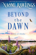 Beyond the Dawn