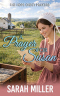 A Prayer for Susan: An Amish Romance of Faith and Second Chances