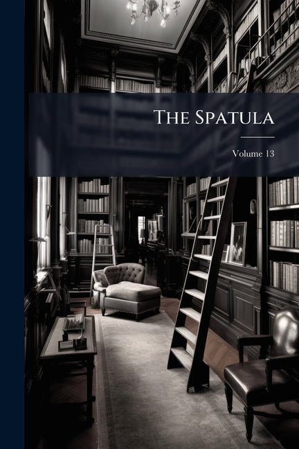 The Spatula; Volume 13