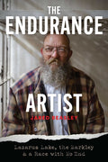 The Endurance Artist: Lazarus Lake, the Barkley & a Race with No End