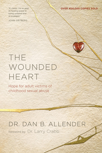 The Wounded Heart (Revised)