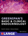 Greenspan's Basic and Clinical Endocrinology, Tenth Edition