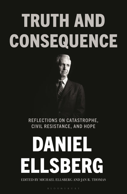 Truth and Consequence: Reflections on Catastrophe, Civil Resistance, and Hope